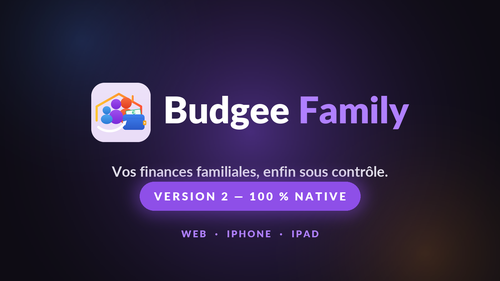 Budgee Family passe en version 2 : une application native pour iPhone et iPad