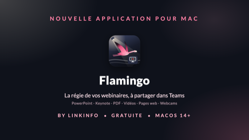 Flamingo : la régie de webinaire gratuite pour Mac, à partager dans Teams