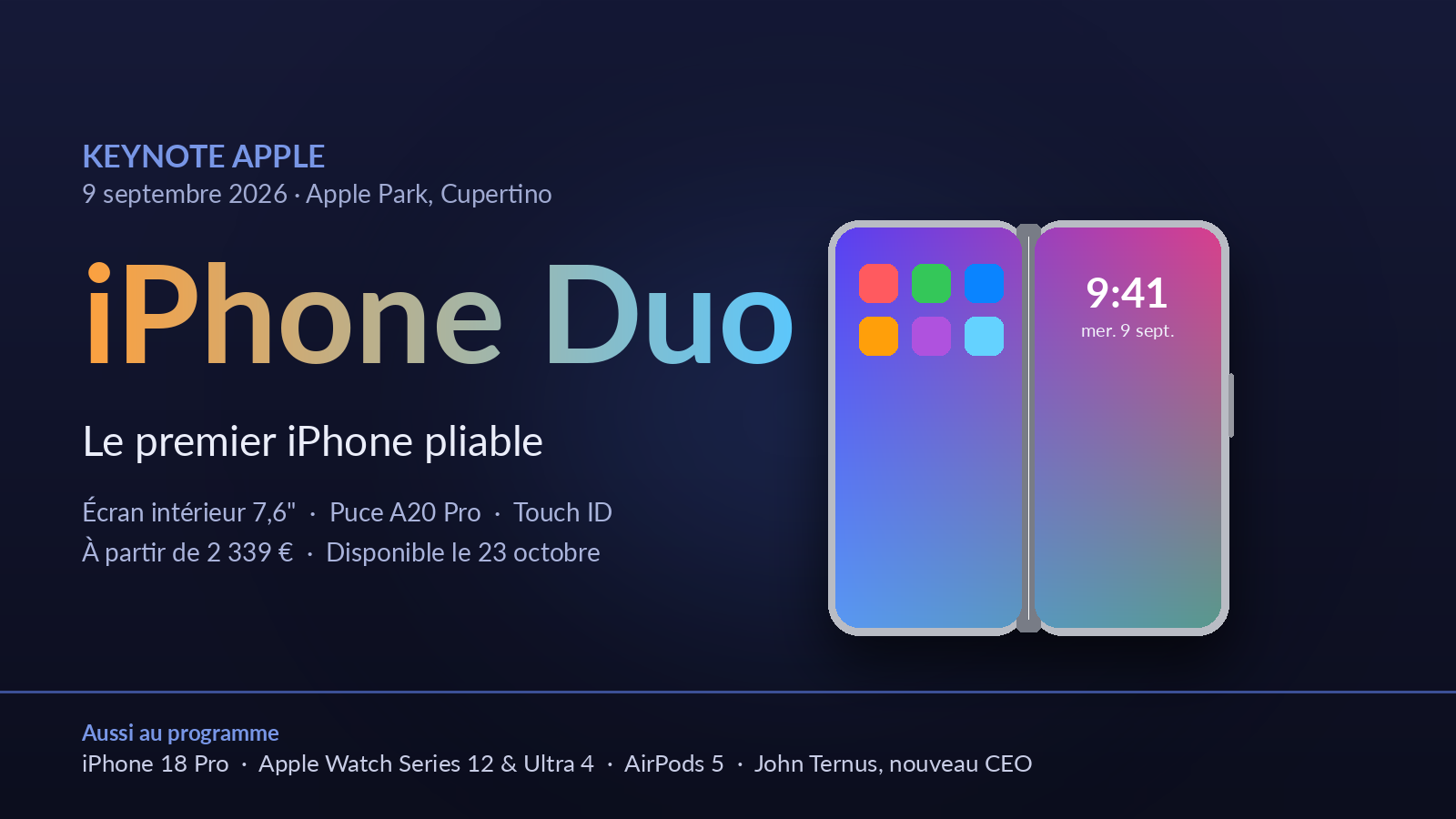 Keynote Apple : l'iPhone Duo, premier iPhone pliable, et tout ce qu'il faut retenir